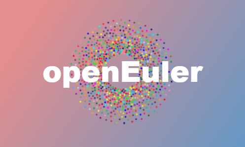 华为 openEuler 开源社区如约而至上千个代码仓库已开放！